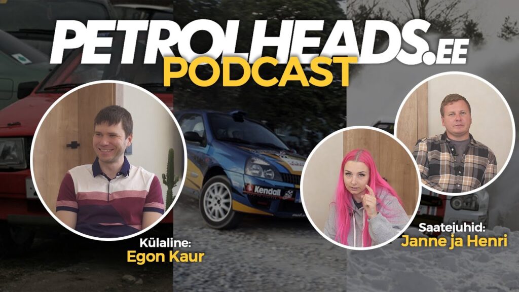 Petrolheads.ee S1E30 – Egon Kaur – Diisel-Sunnyst WRCsse