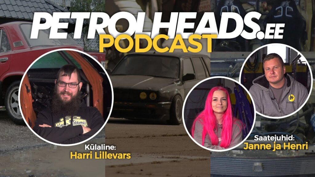 Petrolheads.ee S1E28 – Harri Lillevars – roostevabast Lada summutist dragiautosse
