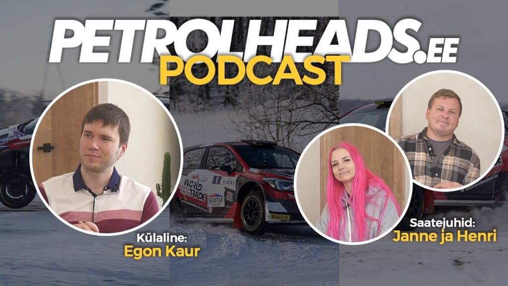 Petrolheads.EE S1E31 – Egon Kaur – iseehitatud ralliautod